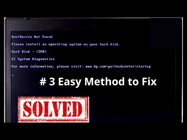[3 Method] How to Fix 3F0 boot device not found or hard drive error