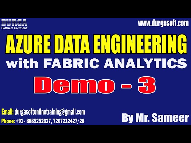 AZURE DATA ENGINEERING with FABRIC ANALYTICS tutorials by Mr. Sameer On 24-12-2025 @7:30PM (IST)