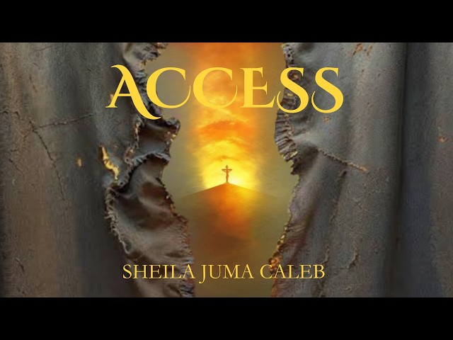 Sheila Juma Caleb - ACCESS
