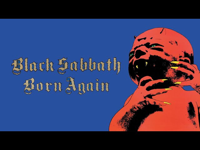 Black Sabbath – Born Again (Full Album) [Official Video]