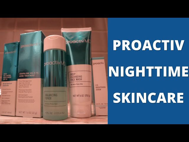 New Night time Routine | ProActiv MD Skin Care | Black Skincare