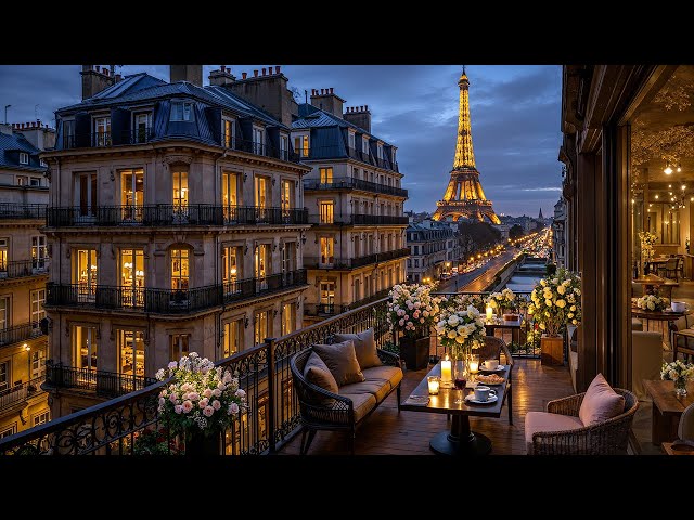 Paris Balcony Jazz at Night ☕ Chill Jazz Music & Gentle Bossa Nova to Calm, Unwind