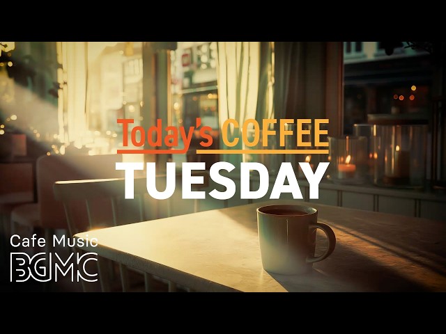 Cafe Music LIVE | Today's COFFEE TUESDAY: August Candlelit Cafe Music ☕ Jazz Relaxing Music