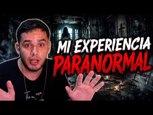MI PRIMERA EXPERIENCIA PARANORMAL