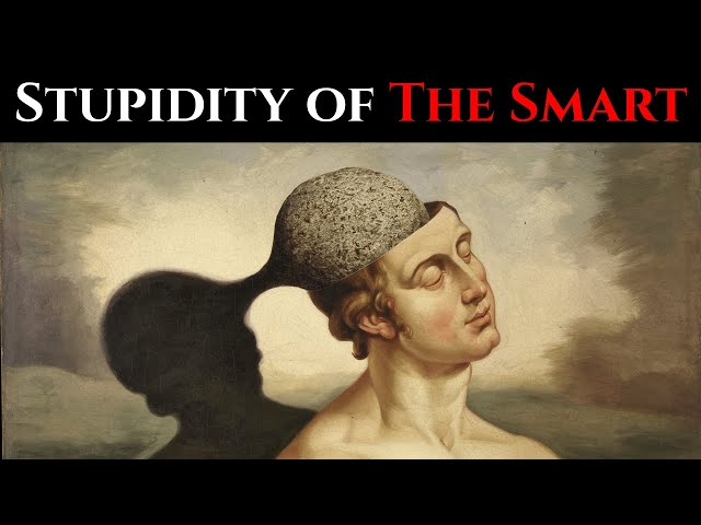 Stupidity of the Smart: Deep Psychology Explained for Sleep and Relaxation