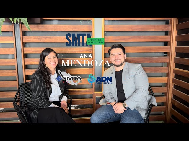 SMTA en México con nuevos capítulos y compromiso: Ana Mendoza