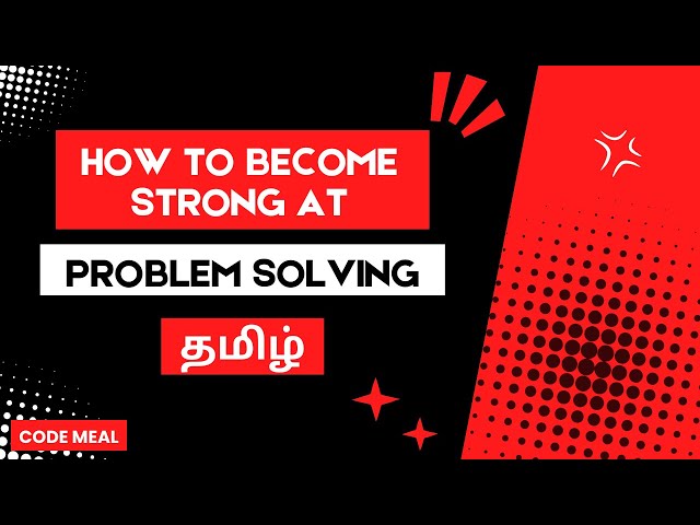 How to become STRONG at Problem Solving - Python - Tamil
