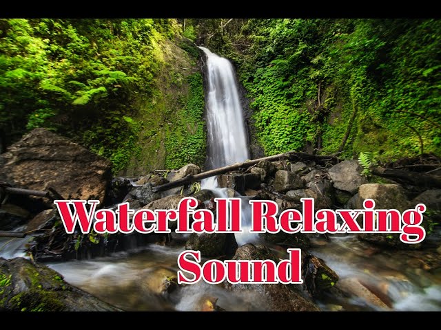 Waterfall Sound | Relaxing Music | Stress Relief | calm Music