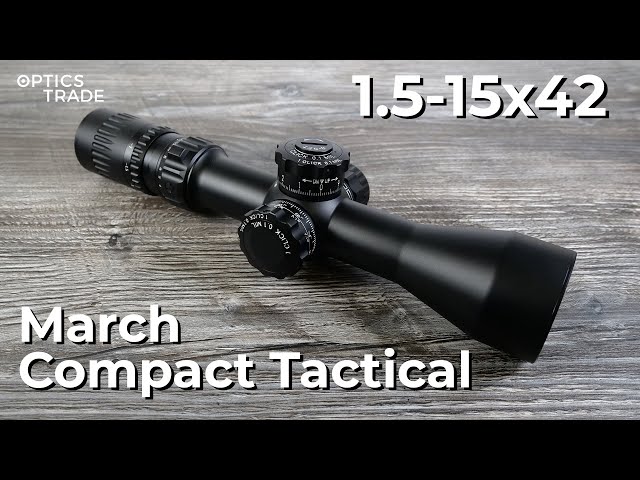 March Compact Tactical 1.5-15x42 Review | Optics Trade Reviews