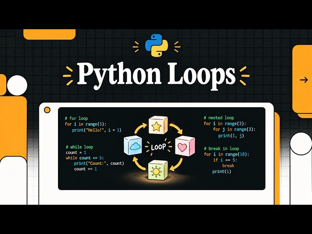 Python Loops Explained Simply | For & While Loops for Beginners
