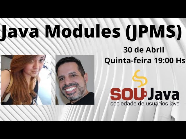 [SouJava] #Java Modules (JPMS) no dia-a-dia
