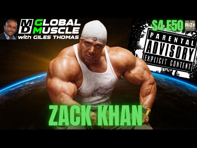 Zack 'King' Khan is IN the HOUSE!!! | MD Global Muscle | S4 E50