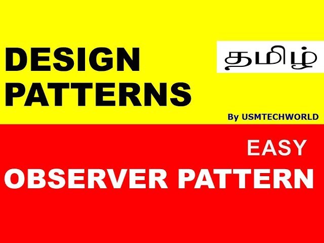 Design patterns in Tamil | Observer pattern | USMTECHWORLD
