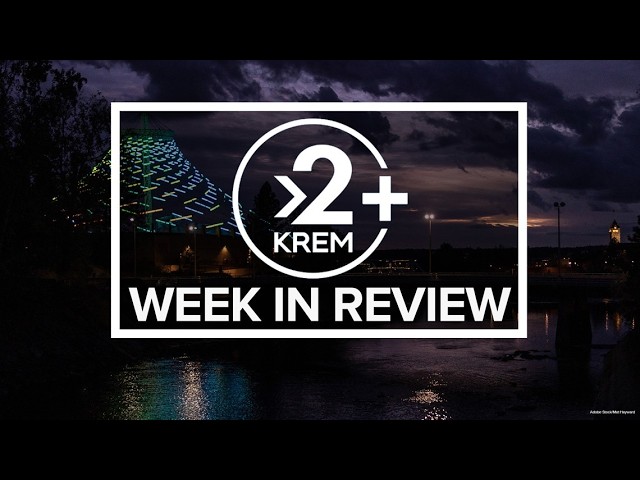 KREM 2 News Week in Review | More Spokane news headlines for the weekend of July 25 & 26