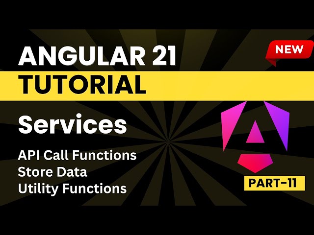 Angular 21 Tutorial for Beginners | Service in Angular | Part -11