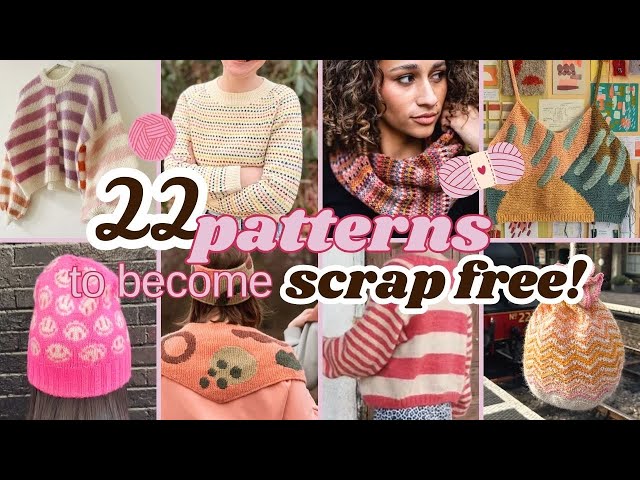 22 Knitting Patterns for Scrap Yarn | Stash Bust in 2025 🧶