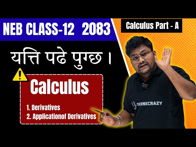 Calculus NEB Class-12 || Ultra Maha Revision U-ThinkCrazy