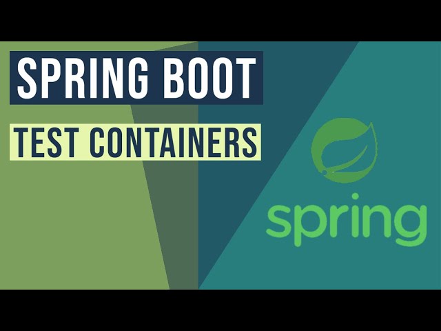 Spring Boot Test Containers