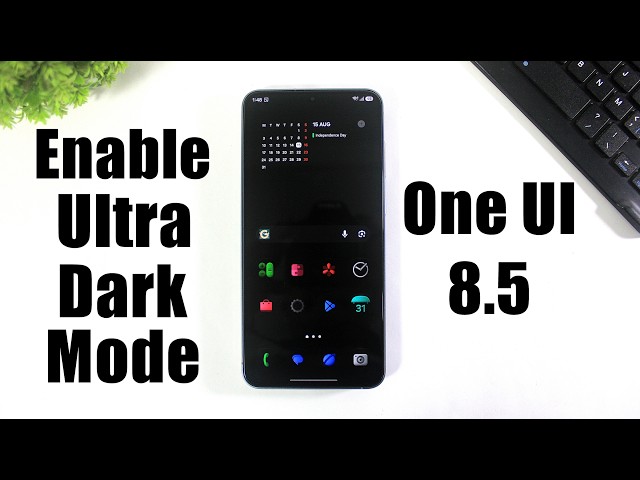 Configura el Modo Ultra Oscuro en ONE UI 8.5 | Habilita el Modo Ultra Oscuro en Samsung