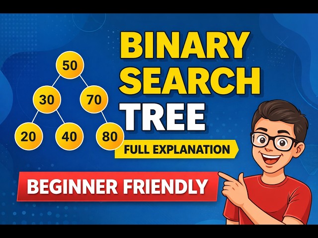 Binary Search Tree (BST) Full Explanation | All Operations | Beginner Friendly