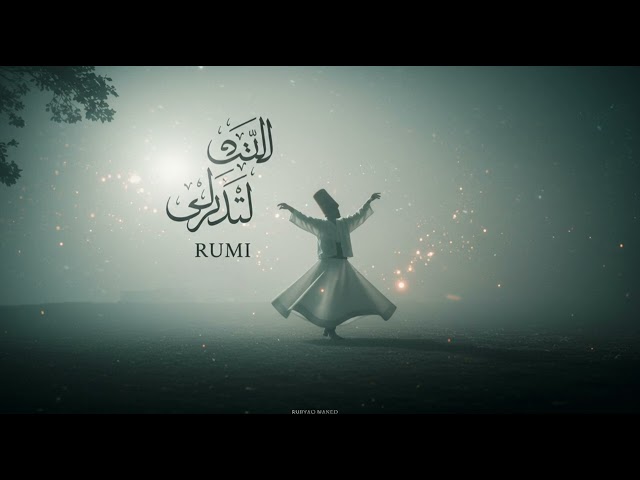 🌙 “Don’t Rush — What Belongs to You Will Arrive” – Rumi