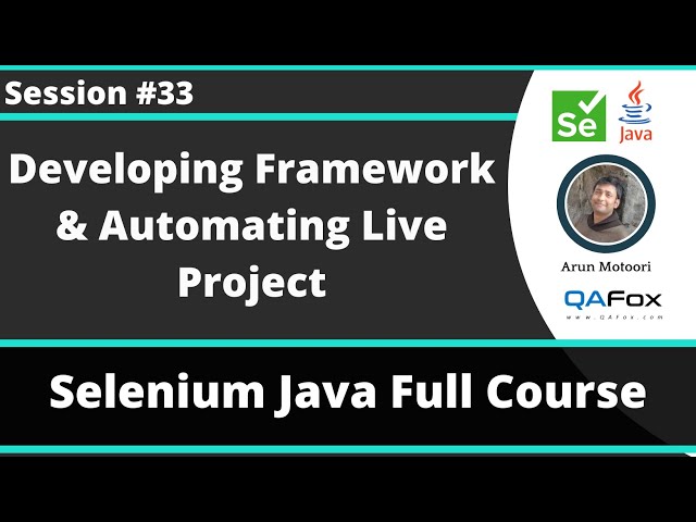 Selenium Java Training - Session 33 -  Developing a Framework and Automating Live Project (Part 1)
