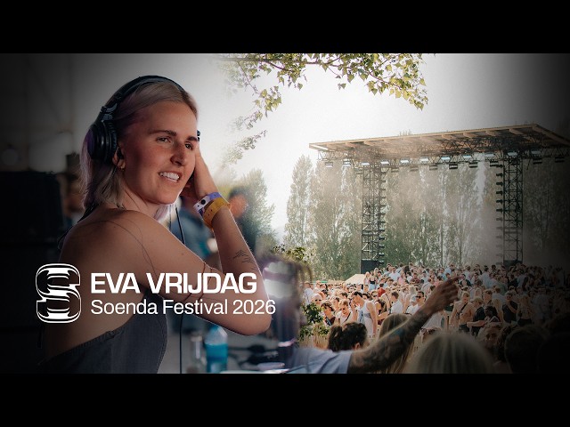 Eva Vrijdag | Full set | Soenda Festival 2026