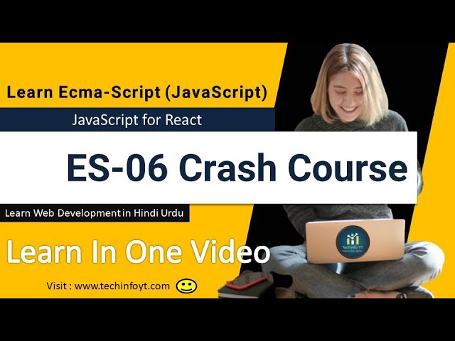 Complete ES06 Crash Course for everyone | Learn in 1 Hour