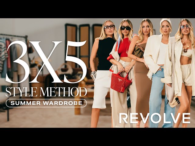 15 Looks For Your Summer Wardrobe With Maeve Reilly | 3x5 Styling Method | REVOLVE