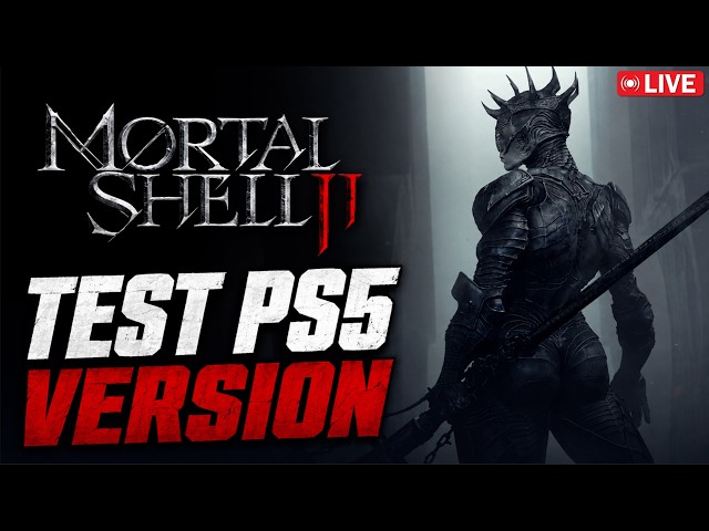 MORTAL SHELL 2 PS5 TEST🔴LIVE - HYPE GAME 2026🥳(FULL BETA) danach BEAST OF REINCARNATION