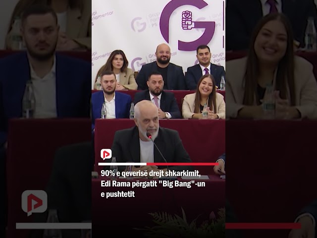 90% e qeverisë drejt shkarkimit, Edi Rama përgatit "Big Bang"-un e pushtetit