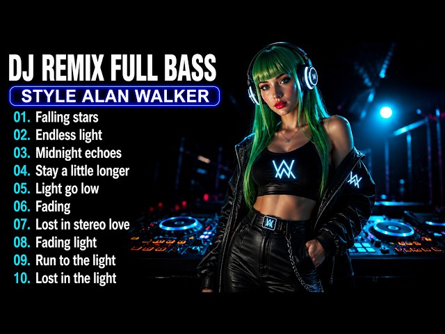 Full Album Style Alan Walker | Best Song That Will Make You Dance | Edm Remixes Of Popular Song 2026