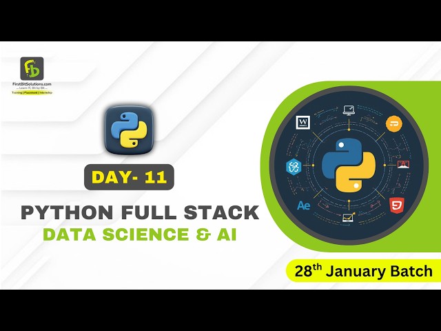 Python Full Stack Data Science | Day 11 | 28th January 2026 Batch | FirstBit Solutions