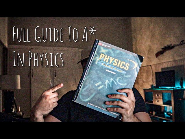 Full Guide To Score A* in CAIE O-Levels Physics (5054)