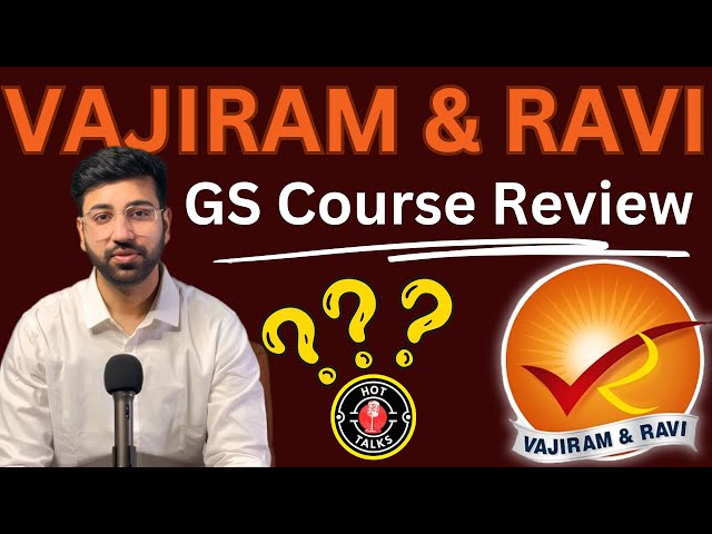 Coaching Review: Vajiram and Ravi Classes General Studies Course #IAS #upsc #iasinterview  #hottalks