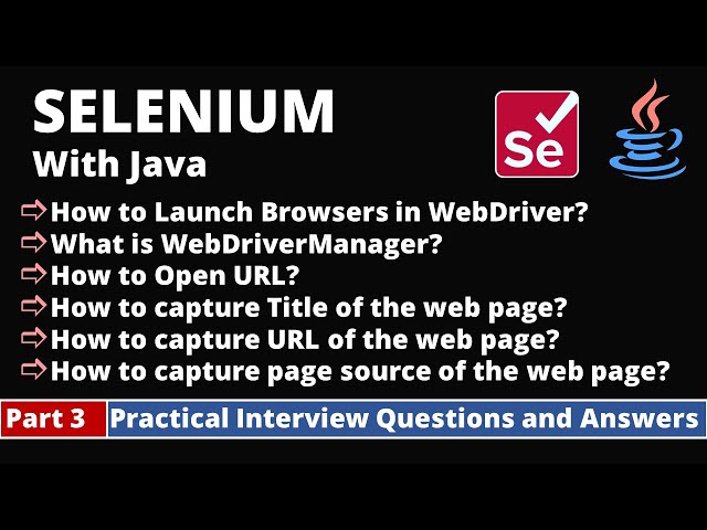 Part3-Selenium with Java Tutorial | Practical Interview Questions and Answers | get Commands