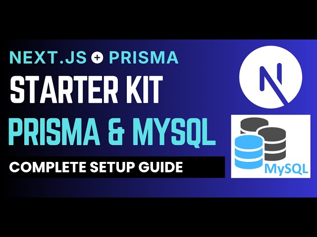Build a Fullstack Next.js Starter Template (Prisma + MySQL) #nextjs