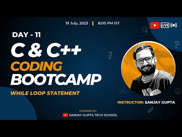 Day 11 | Learn C & C++ Coding Live & Free with Sanjay Gupta | Sanjay Gupta Tech School