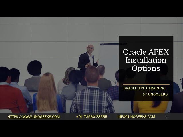 Oracle Apex Training | Oracle APEX Installation Options | Oracle Apex Course