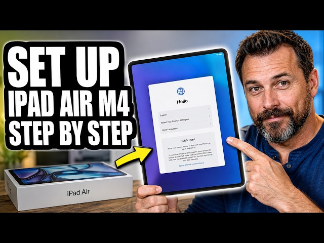How to Set Up iPad Air M4 (Step by Step)