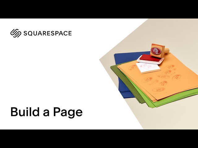 Build a Page | Squarespace 7.0 Tutorial