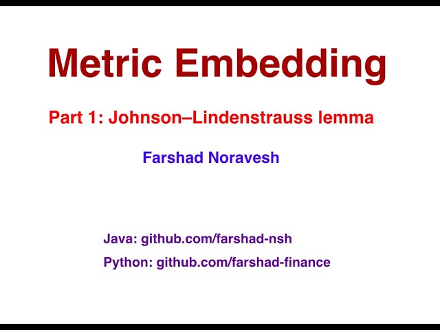 Part 1: Johnson Lindenstrauss Lemma