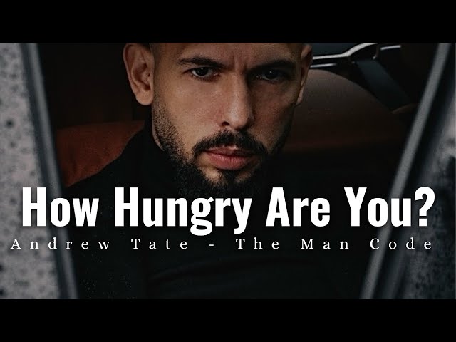 How Bad Do You Want It | Stay Hungry or Stay Broke – Andrew Tate Motivation