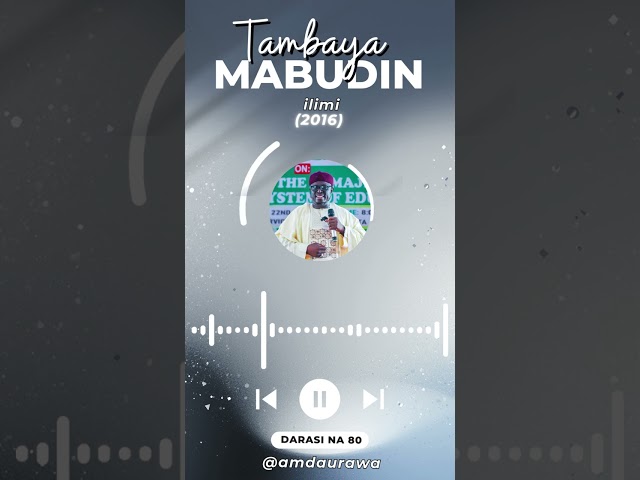 Tambaya Mabudin Ilimi (2016) | Imam (Dr). Aminu Ibrahim Daurawa No.80