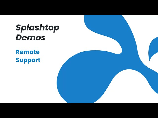 Splashtop for Remote Support: Product Demo