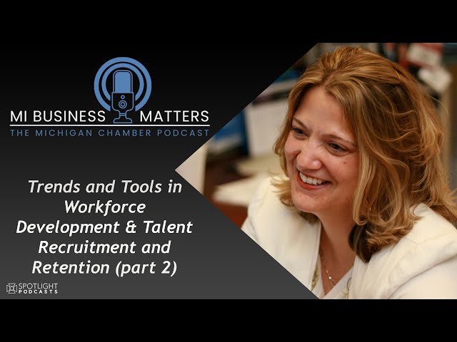Trends and Tools in Workforce Development & Talent Recruitment and Retention (part 2) w/ Sara Wurfel