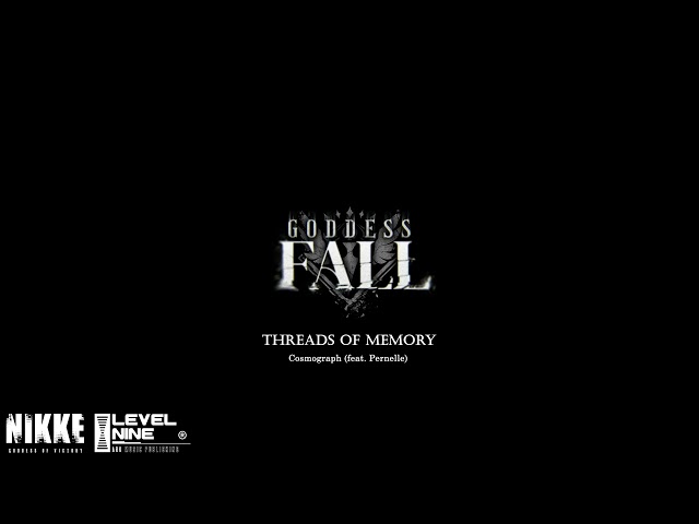 Threads of Memory | GODDESS OF VICTORY: NIKKE OST
