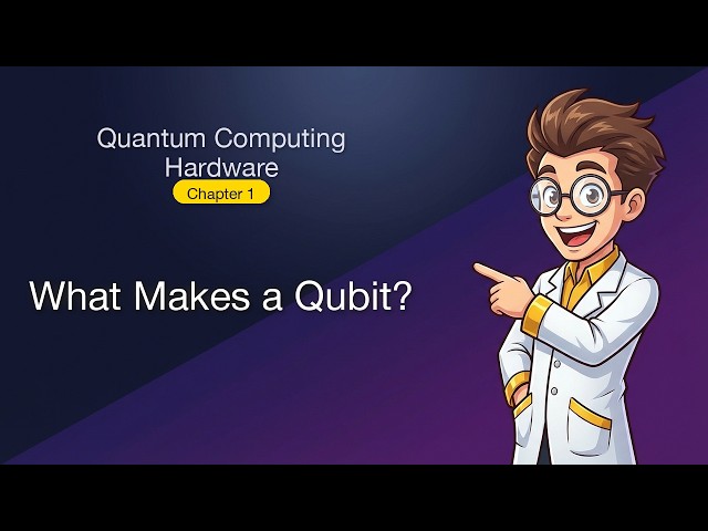 Quantum Computing - Hardware - Chapter 1