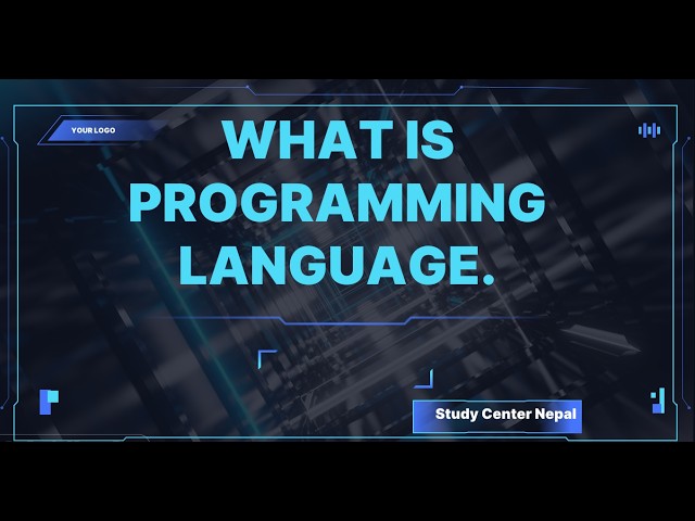 All about programming language.|what is programming language|study center Nepal|
