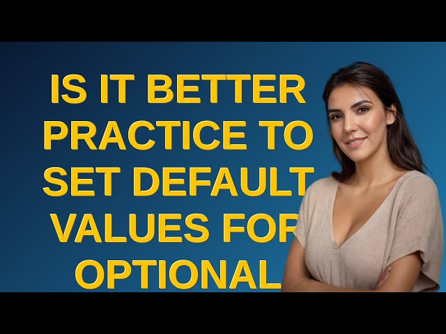 Softwareengineering: Is it better practice to set default values for optional argparse arguments?